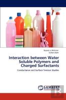 Interaction Between Water Soluble Polymers And Charged Surfactants