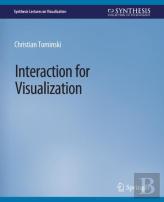 Interaction For Visualization