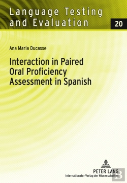 Bertrand.pt - Interaction In Paired Oral Proficiency Assessment In Spanish