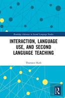 Interaction, Language Use, And Second Language Teaching