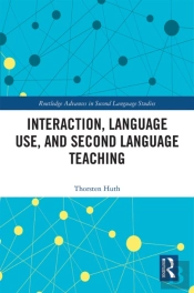 Interaction, Language Use, And Second Language Teaching