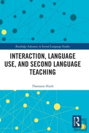 Interaction, Language Use, And Second Language Teaching
