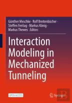Interaction Modeling In Mechanized Tunneling