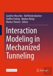 Interaction Modeling In Mechanized Tunneling
