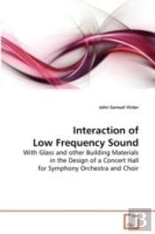 Interaction Of Low Frequency Sound