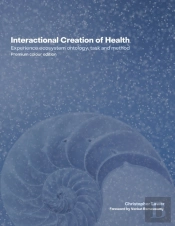 Interactional Creation Of Health
