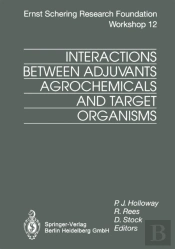 Interactions Between Adjuvants, Agrochemicals And Target Organisms