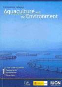 Interactions Between Aquaculture And The Environment