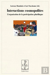 Interactions Cosmopolites - L'Organisation De La Participation Plurilingue