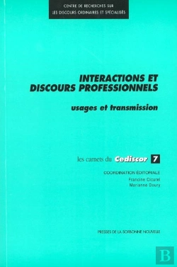 Bertrand.pt - Interactions Et Discours Professionnels. Usages Et Transmission