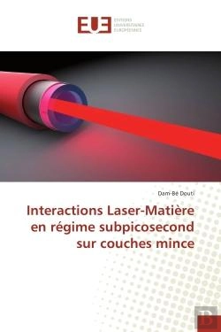 Bertrand.pt - Interactions Laser-Matiere En Regime Subpicosecond Sur Couches Mince