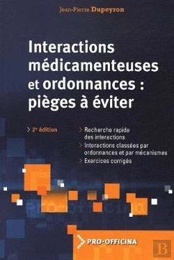Bertrand.pt - Interactions Médicamenteuses Et Ordonnances : Pièges À Éviter (2e Édition)
