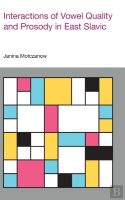 Bertrand.pt - Interactions Of Vowel Quality And Prosody In East Slavic