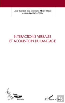 Bertrand.pt - Interactions Verbales Et Acquisition Du Langage