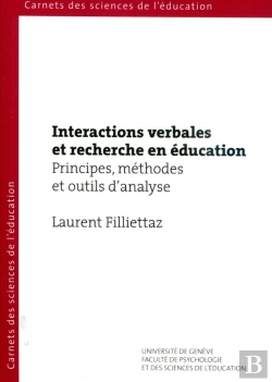 Bertrand.pt - Interactions Verbales Et Recherche En Éducation : Principes, Méthodes Et Outils D'Analyse