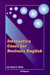 Interactive Cases For Business English