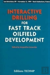 Interactive Drilling Fast Track Oilfield Development