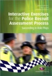 Interactive Exercises For The Police Recruit Assessment Process
