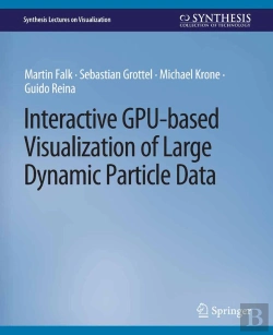 Bertrand.pt - Interactive Gpu-Based Visualization Of Large Dynamic Particle Data