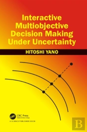 Interactive Multiobjective Decision Making Under Uncertainty