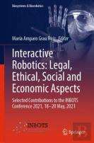 Interactive Robotics: Legal, Ethical, Social And Economic Aspects