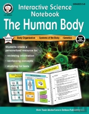 Interactive Science Notebook: The Human Body Workbook