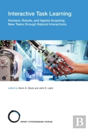 Interactive Task Learning