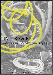 Intéragir Avec Les Technologies Numériques