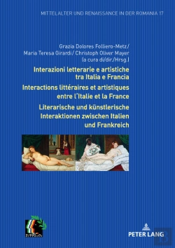 Bertrand.pt - Interazioni Letterarie E Artistiche Tra Italia E Francia / Interactions Littéraires Et Artistiques Entre L'Italie Et La France / Literarische Und Kuenstlerische Interaktionen Zwischen Italien Und Fra