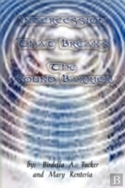 Bertrand.pt - Intercession That Breaks The Sound Barri