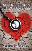 Intercession The Heartbeat Of God