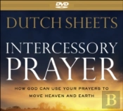 Intercessory Prayer Â€“ How God Can Use Your Prayers To Move Heaven And Earth