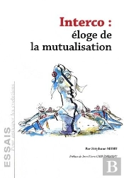 Interco ; Éloge De La Mutualisation