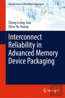 Interconnect Reliability In Advanced Memory Device Packaging
