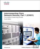 Interconnecting Cisco Network Devices, Part 1 (Icnd1) Foundation Learning Guide