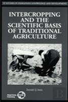 Intercropping And The Scientific Basis Of Traditional Agriculture