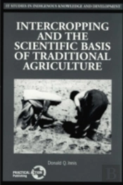 Intercropping And The Scientific Basis Of Traditional Agriculture
