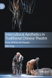 Intercultural Aesthetics In Traditional Chinese Theatre
