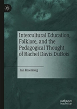 Bertrand.pt - Intercultural Education, Folklore, And The Pedagogical Thought Of Rachel Davis Dubois