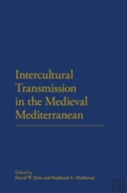 Bertrand.pt - Intercultural Transmission In The Medieval Mediterranean
