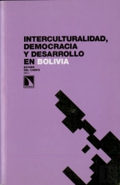 Interculturalidad, Democracia Y Desarrollo En Bolivia