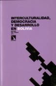 Interculturalidad, Democracia Y Desarrollo En Bolivia