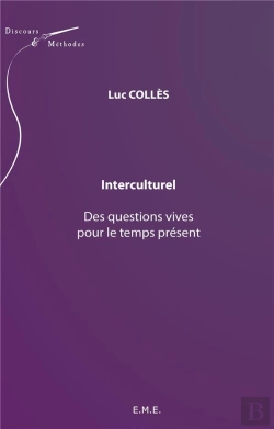 Bertrand.pt - Interculturel : Des Questions Vives Pour Le Temps Present.