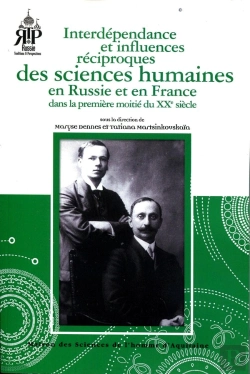 Bertrand.pt - Interdépendance Et Influences Réciproques Des Sciences Humaines En Russie Et En France Dans La Première Moitié Du Xxe Siècle