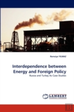 Bertrand.pt - Interdependence Between Energy And Foreign Policy