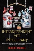 Interdependent Yet Intolerant
