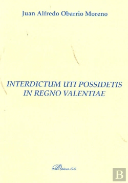Bertrand.pt - Interdictum Uti Possidetis In Regno Valentiae