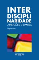 Interdisciplinaridade: Ambições e Limites