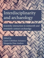 Interdisciplinarity And Archaeology