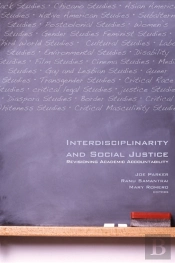Interdisciplinarity And Social Justice